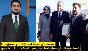 Erdoğan'a yazdığı mektupla gündeme gelmişti: Burak Soylu 'yasadışı bahisten' gözaltına alındı