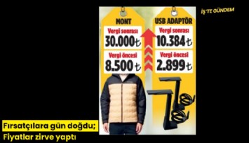 Fırsatçılara gün doğdu; Fiyatlar zirve yaptı