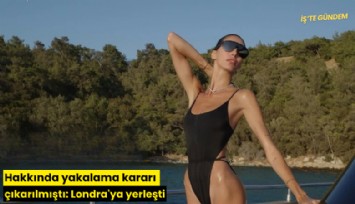 Hakkında yakalama kararı çıkarılmıştı: Londra'ya yerleşti