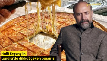 Halit Ergenç'in Londra'da dikkat çeken başarısı