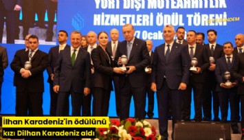 İlhan Karadeniz'in ödülünü kızı Dilhan Karadeniz aldı
