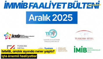 İMMİB, aralık ayında neler yaptı? İşte önemli faaliyetler