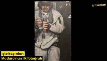 İşte kaçırılan Maduro'nun ilk fotoğrafı