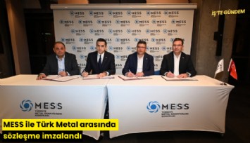 MESS ile Türk Metal arasında sözleşme imzalandı