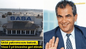 SASA yatırımcısını batırdı, hisse 3 yıl öncesine geri döndü
