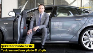 Şirket tarihinde bir ilk: Tesla'nın net karı yüzde 61 düştü