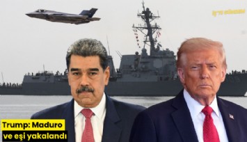 Trump: Maduro ve eşi yakalandı