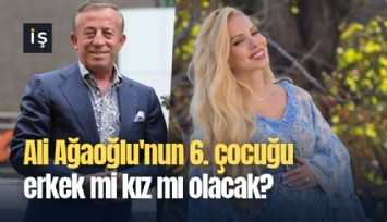Ali Ağaoğlu'nun 6. çocuğu erkek mi kız mı olacak?