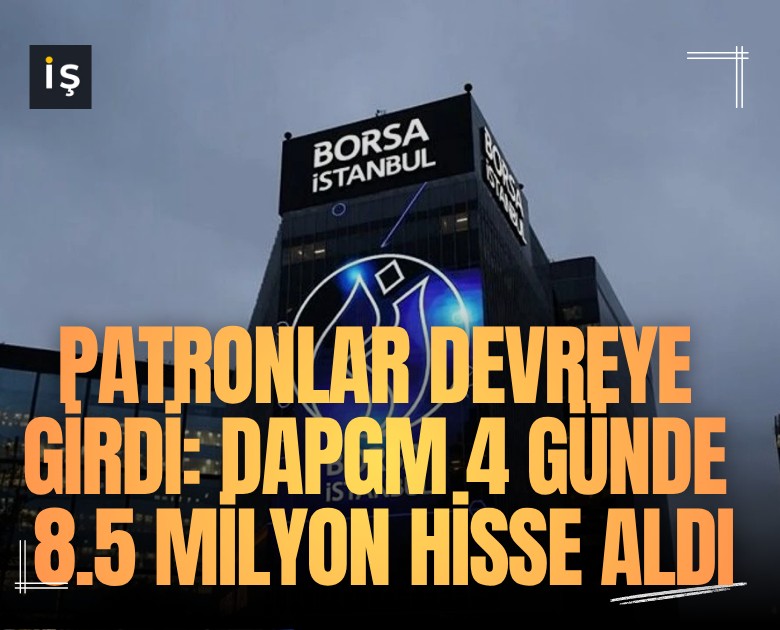 Borsada patronlar devreye girdi: DAPGM 4 günde 8.5 milyon hisse aldı