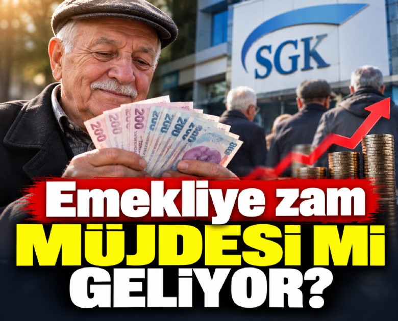 Emekliye zam müjdesi mi geliyor?