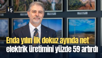 Enda Enerji Holding yılın ilk dokuz ayında net elektrik üretimini yüzde 59 artırdı