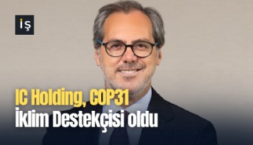 IC Holding, COP31 İklim Destekçisi oldu