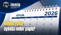 İMMİB Eylül ayında neler yaptı?