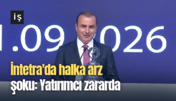 İntetra'da halka arz şoku: Yatırımcı zararda