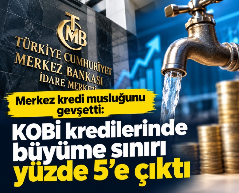 Merkez kredi musluğunu gevşetti: KOBİ kredilerinde büyüme sınırı yüzde 5'e çıktı