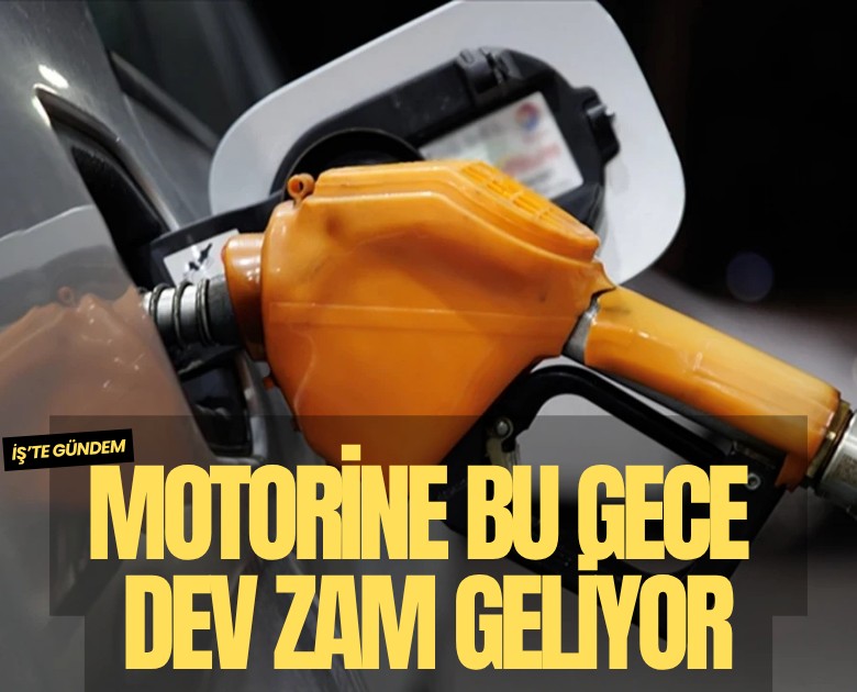 Motorine bu gece dev zam geliyor