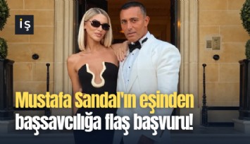 Mustafa Sandal'ın eşinden başsavcılığa flaş başvuru!