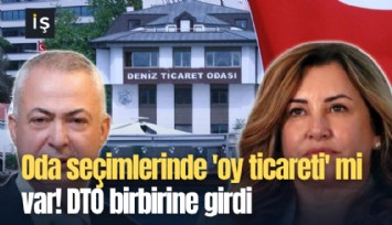 Oda seçimlerinde 'oy ticareti' mi var! DTO birbirine girdi