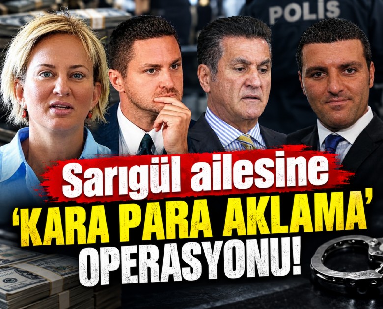 Sarıgül ailesine 'Kara para aklama' operasyonu!
