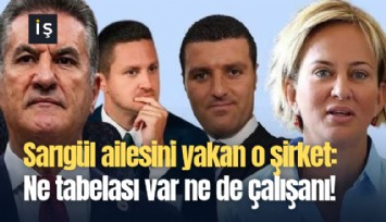 Sarıgül ailesini yakan o şirket: Ne tabelası var ne de çalışanı!