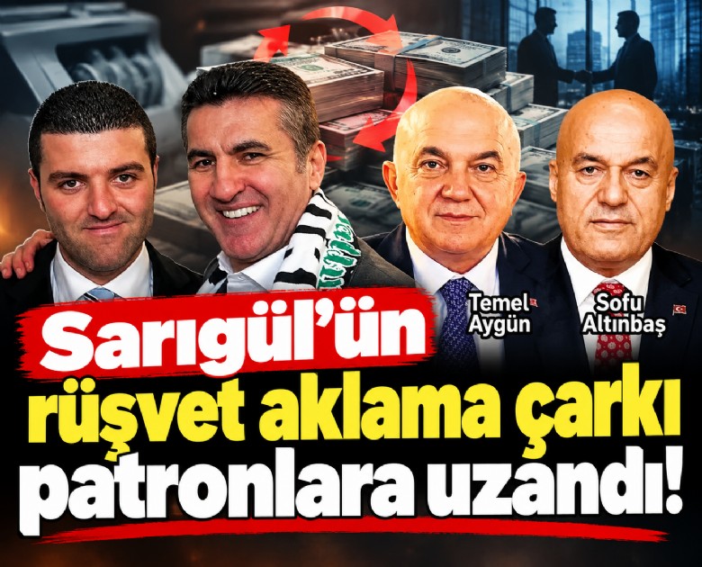 Sarıgül'ün rüşvet aklama çarkı patronlara uzandı!