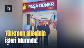 Türkmen ailesinin işleri tıkırında!