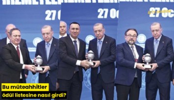 Bu müteahhitler ödül listesine nasıl girdi?