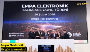Empa Elektronik ilk gün tavan oldu!