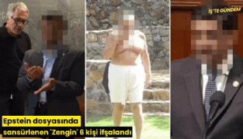 Epstein dosyasında sansürlenen 'Zengin' 6 kişi ifşalandı