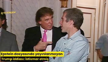 Epstein dosyasında yayınlanmayan Trump iddiası: İstismar etmiş