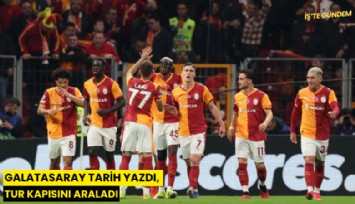 Galatasaray tarih yazdı, tur kapısını araladı