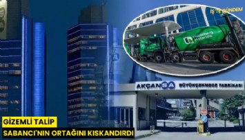 Gizemli talip Sabancı'nın ortağını kıskandırdı