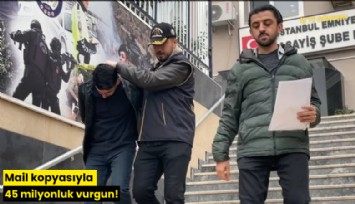 Mail kopyasıyla 45 milyonluk vurgun!