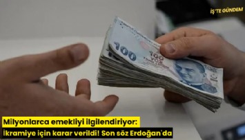 Milyonlarca emekliyi ilgilendiriyor: İkramiye için karar verildi! Son söz Erdoğan'da