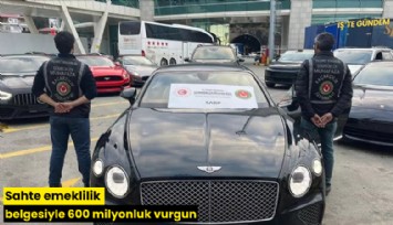 Sahte emeklilik belgesiyle 600 milyonluk vurgun