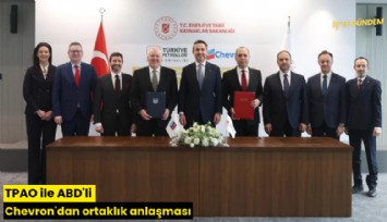 TPAO ile ABD'li Chevron'dan ortaklık anlaşması