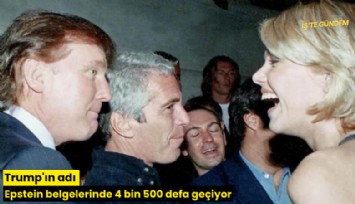 Trump'ın adı Epstein belgelerinde 4 bin 500 defa geçiyor