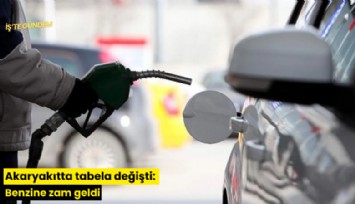 Akaryakıtta tabela değişti: Benzine zam geldi