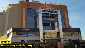 AVM'yi üniversiteye dönüştürüyor