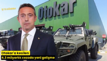 Otokar'a kesilen 4.3 milyarlık cezada yeni gelişme