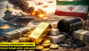 Savaş piyasaları vurdu: Petrol fırladı altın yükseldi