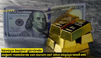 Savaşın beşinci gününde son durum ne? Altın düşüşü telafi etti