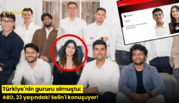 Türkiye'nin gururu olmuştu: ABD, 22 yaşındaki Selin'i konuşuyor!