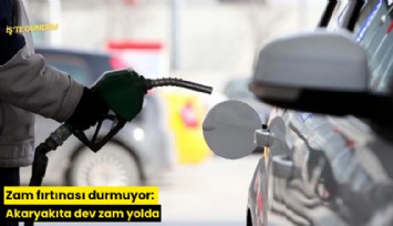 Zam fırtınası durmuyor: Akaryakıta dev zam yolda