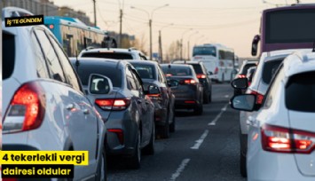 4 tekerlekli vergi dairesi oldular