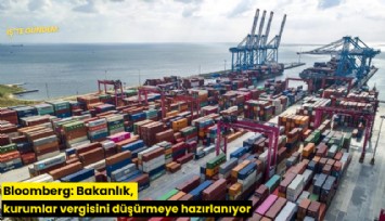 Bloomberg: Bakanlık, kurumlar vergisini düşürmeye hazırlanıyor