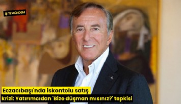 Eczacıbaşı'nda iskontolu satış krizi: Yatırımcıdan 'Bize düşman mısınız?' tepkisi