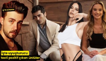 İşte uyuşturucu testi pozitif çıkan ünlüler