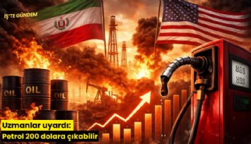 Uzmanlar uyardı: Petrol 200 dolara çıkabilir