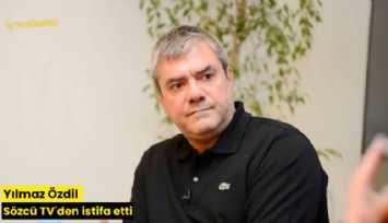 Yılmaz Özdil Sözcü TV'den istifa etti